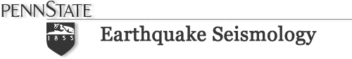 Penn State - Earthquake Seismology